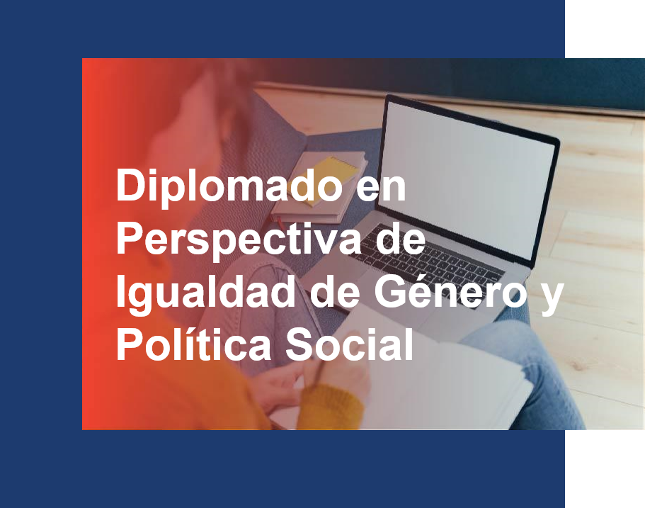Diplomado en Perspectiva de Género y Política Social